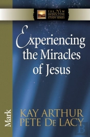 Experiencing The Miracles Of Jesus