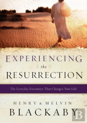 Experiencing The Resurrection