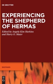 Experiencing The Shepherd Of Hermas