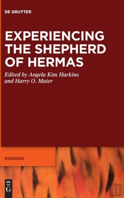 Bertrand.pt - Experiencing The Shepherd Of Hermas