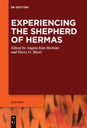 Experiencing The Shepherd Of Hermas