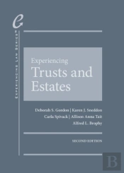 Experiencing Trusts And Estates