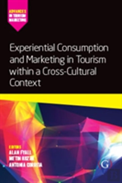 Bertrand.pt - Experiential Consumption And Marketing In Tourism Within A Cross-Cultural Context