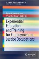 Experiential Education And Training For Employment In Justice Occupations