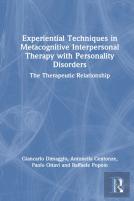 Experiential Techniques In Metacognitive Interpersonal Therapy With Personality Disorders