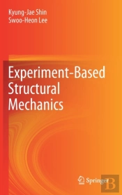 Experiment-Based Structural Mechanics