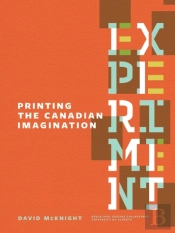 Experiment: Printing The Canadian Imagination