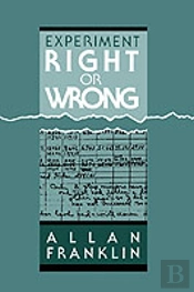 Experiment, Right Or Wrong