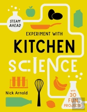 Experiment With Kitchen Science