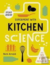 Experiment With Kitchen Science