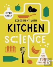 Experiment With Kitchen Science