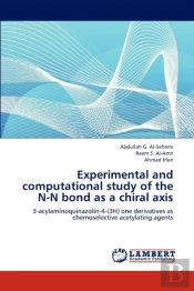 Experimental And Computational Study Of The N-N Bond As A Chiral Axis