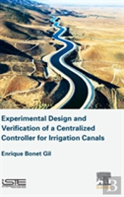 Experimental Design And Verification Of A Centralized Controller For Irrigation Canals
