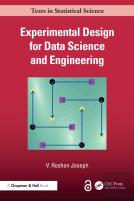 Experimental Design For Data Science And Engineering