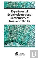 Experimental Ecophysiology And Biochemistry Of Trees And Shrubs