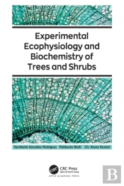 Experimental Ecophysiology And Biochemistry Of Trees And Shrubs