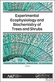 Experimental Ecophysiology And Biochemistry Of Trees And Shrubs