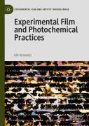 Experimental Film And Photochemical Practices