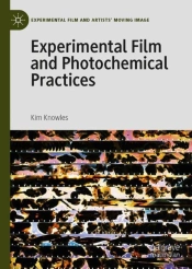 Experimental Film And Photochemical Practices