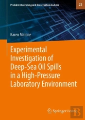 Experimental Investigation Of Deep-Sea Oil Spills In A High-Pressure Laboratory Environment