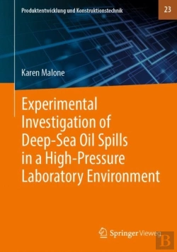 Bertrand.pt - Experimental Investigation Of Deep-Sea Oil Spills In A High-Pressure Laboratory Environment