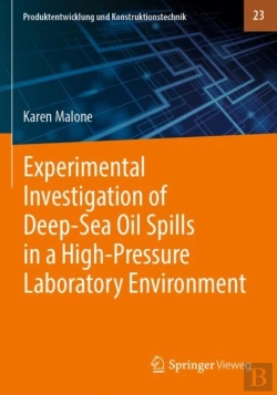 Bertrand.pt - Experimental Investigation Of Deep-Sea Oil Spills In A High-Pressure Laboratory Environment