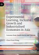 Experimental Learning, Inclusive Growth And Industrialised Economies In Asia