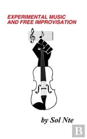Experimental Music And Free Improvisation
