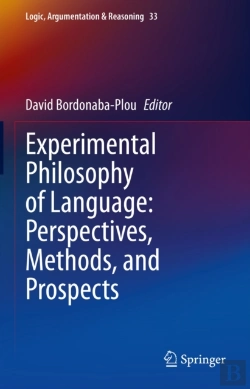 Bertrand.pt - Experimental Philosophy Of Language: Perspectives, Methods, And Prospects