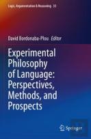Experimental Philosophy Of Language: Perspectives, Methods, And Prospects