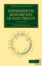 Experimental Researches In Electricity 3 Volume Set