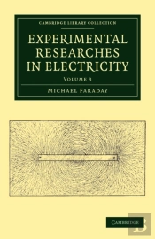 Experimental Researches In Electricity