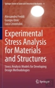 Experimental Stress Analysis For Materials And Structures