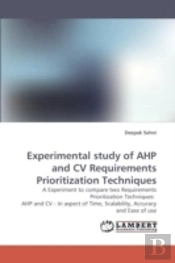 Experimental Study Of Ahp And Cv Requirements Prioritization Techniques