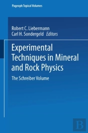 Experimental Techniques In Mineral And Rock Physics