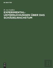 Experimental-Untersuchungen Uber Das Schadelwachstum