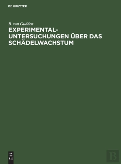 Bertrand.pt - Experimental-Untersuchungen Uber Das Schadelwachstum