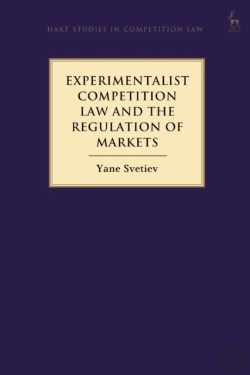 Bertrand.pt - Experimentalist Competition Law And The Regulation Of Markets