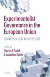 Experimentalist Governance In The European Union