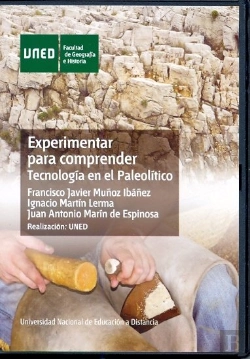 Bertrand.pt - Experimentar Para Comprender. Tecnolog¡A En El Paleol¡Tico