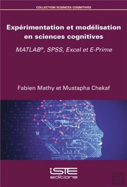 Bertrand.pt - Expérimentation Et Modélisation En Sciences Cognitives ; Matlab®, Spss, Excel Et E-Prime