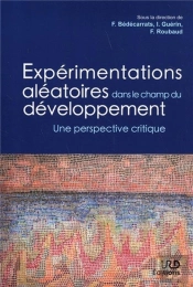 Experimentations Aleatoires Dans Le Champ Du Developpement - Une Perspective Critique