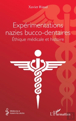 Bertrand.pt - Experimentations Nazies Bucco-Dentaires - Ethique Medicale Et Histoire