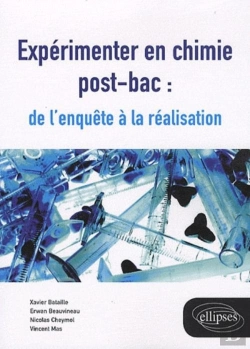 Bertrand.pt - Expérimenter En Chimie Post-Bac : De L'Enquête À La Réalisation