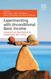 Experimenting With Unconditional Basic Income - Lessons From The Finnish Bi Experiment 2017-2018