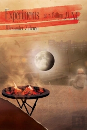 Experiments At 3 Billion A.M. (Paperback)