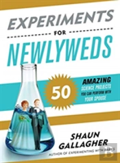 Experiments For Newlyweds