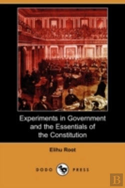 Bertrand.pt - Experiments In Government And The Essentials Of The Constitution (Dodo Press)