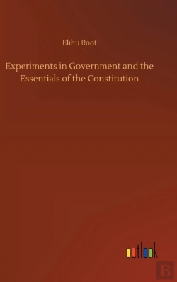 Bertrand.pt - Experiments In Government And The Essentials Of The Constitution