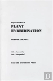 Experiments In Plant Hybridisation